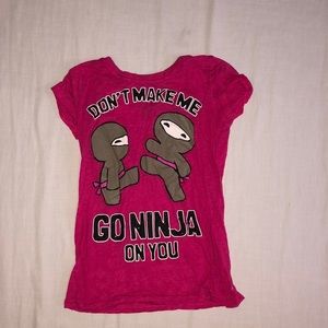 “Don’t Make Me go Ninja on You” pajama Shirt.